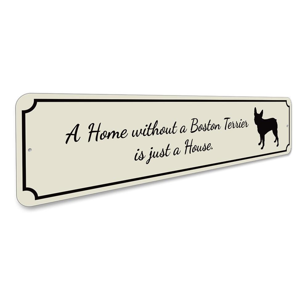 A decorative Boston Terrier House Sign made of high-quality aluminum, featuring a cute Boston Terrier design, perfect for home decor.