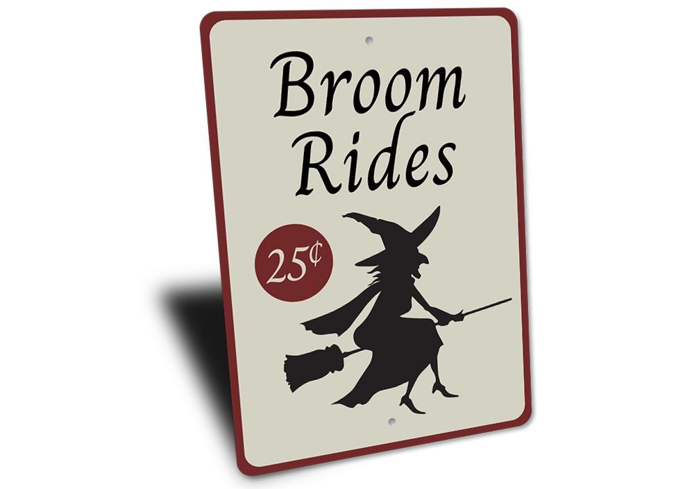 A decorative Broom Rides Sign made of high-quality aluminum, featuring spooky Halloween-themed graphics, perfect for indoor or outdoor display.