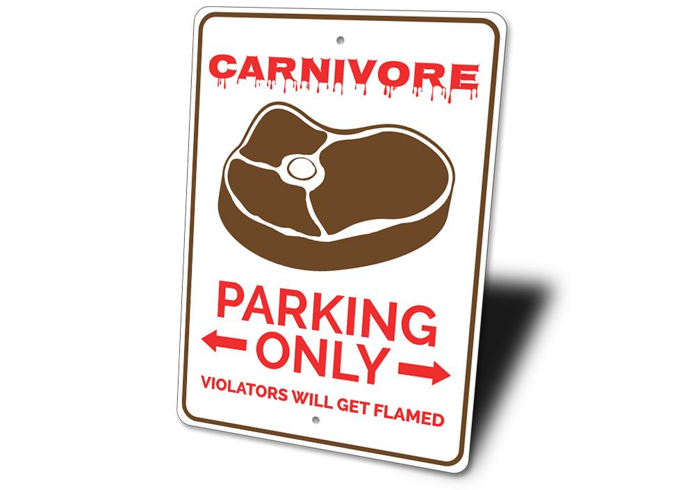 Carnivore Parking Sign made of high-quality aluminum, featuring a unique design for reserved parking spots.
