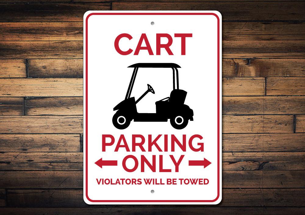 A customizable aluminum Cart Parking Sign featuring a unique design, suitable for various vehicles, with pre-drilled holes for easy mounting.
