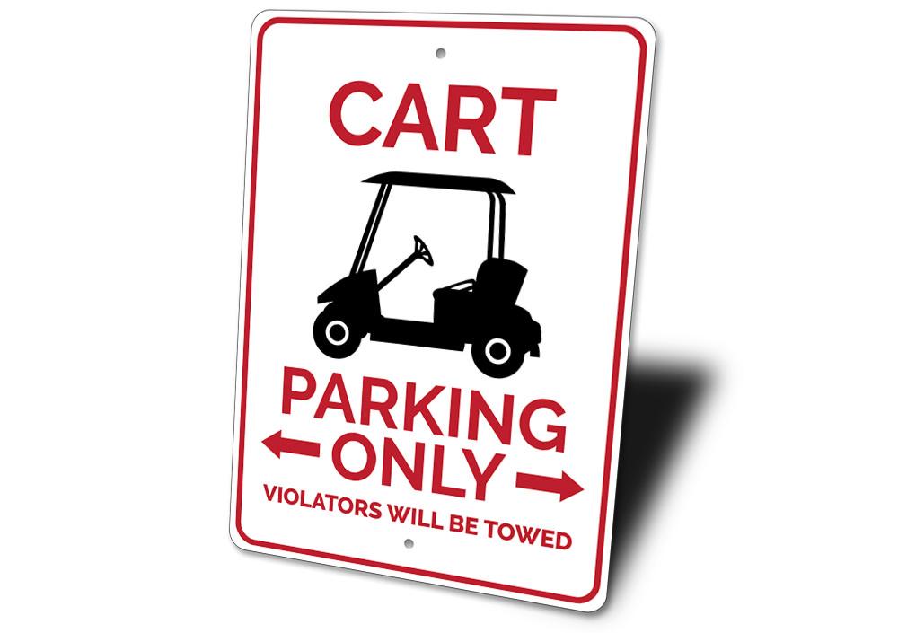 A customizable aluminum Cart Parking Sign featuring a unique design, suitable for various vehicles, with pre-drilled holes for easy mounting.