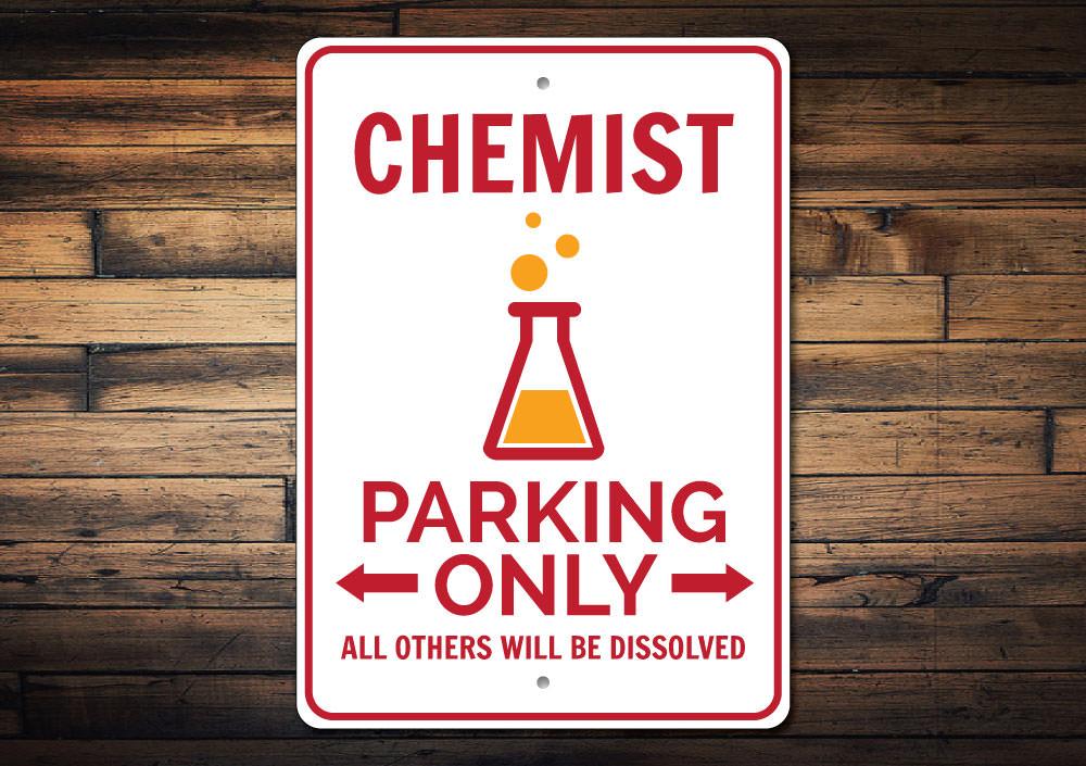 A vibrant Chemist Parking Sign made of high-quality aluminum, featuring customizable text and pre-drilled holes for easy mounting.