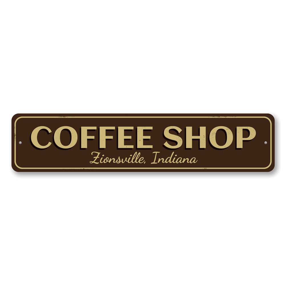 Customizable Coffee Shop City State Sign made of aluminum, featuring a stylish design suitable for cafes and restaurants.
