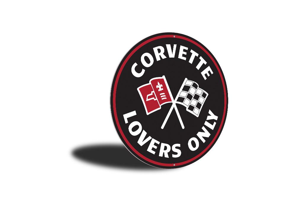 Corvette Lovers Only Car Sign featuring vibrant colors and a sleek design, perfect for garages or man caves.