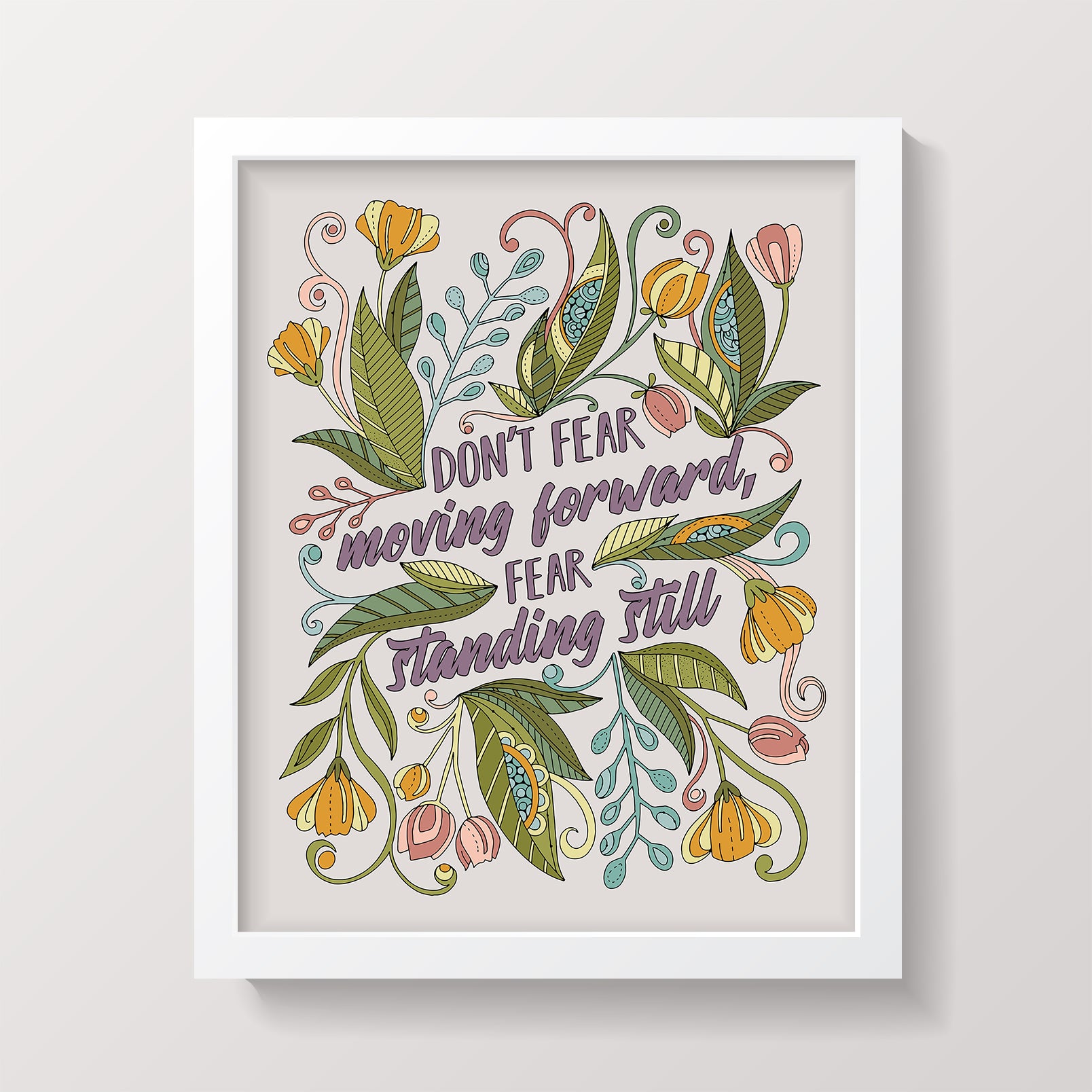 Archival art print titled 'Don’t Fear Moving Forward', featuring original pen and ink art with vibrant digital coloring, ready to frame.