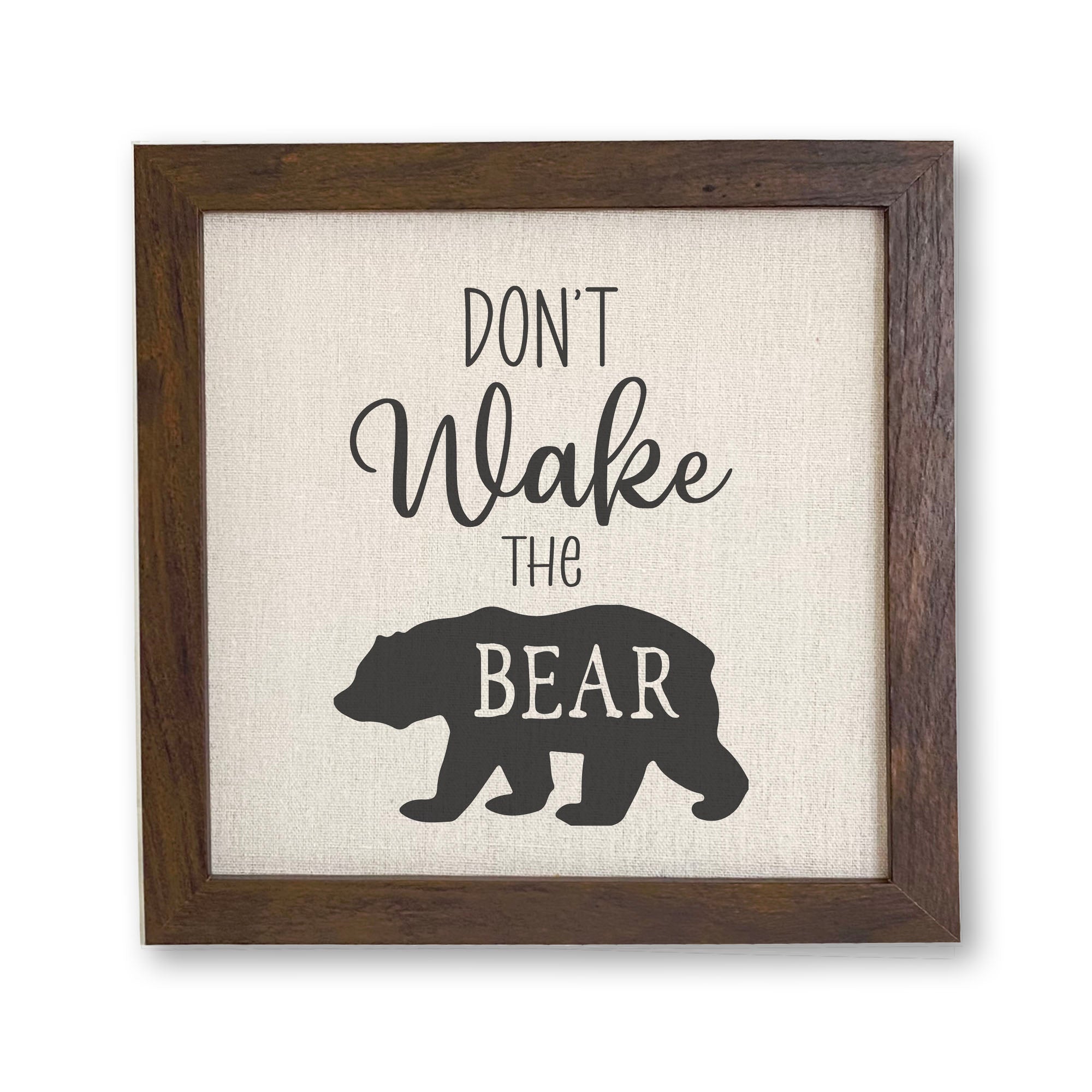 Don't Wake the Bear framed sign with a stylized wood frame, featuring eco-friendly printing on a linen-look background.
