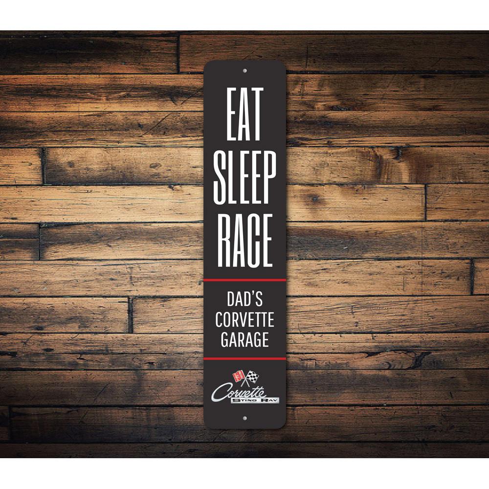Eat Sleep Race Chevy Corvette Sign made of high-quality aluminum, featuring a sleek design perfect for car enthusiasts.