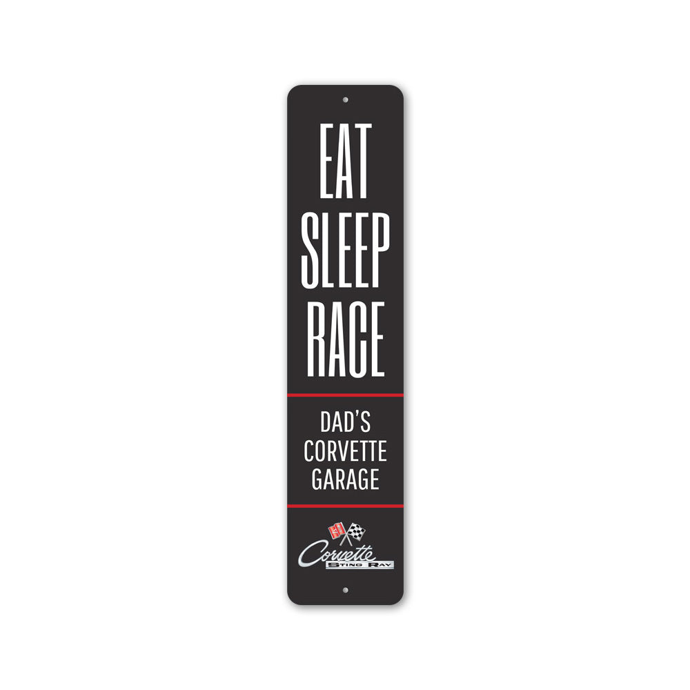 Eat Sleep Race Chevy Corvette Sign made of high-quality aluminum, featuring a sleek design perfect for car enthusiasts.