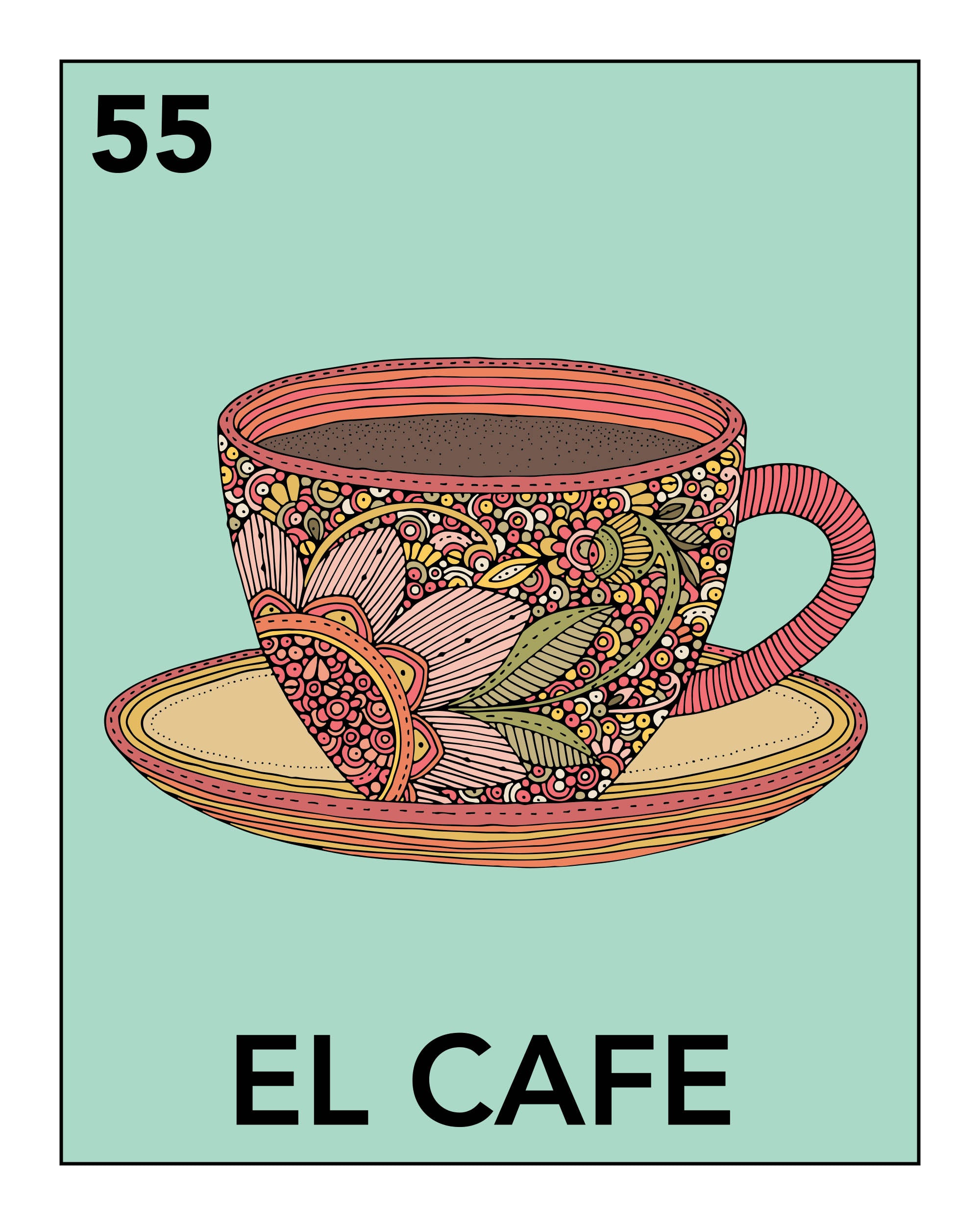 El Cafe Mexican Lottery art print featuring a colorful ornate mug with floral details and the number 55.