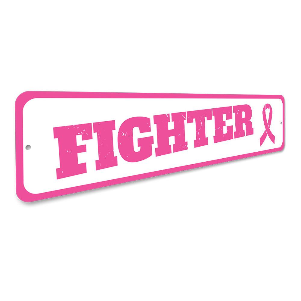 Fighter Pink Ribbon Sign made of high-quality aluminum, featuring a vibrant pink ribbon design, perfect for home decor.