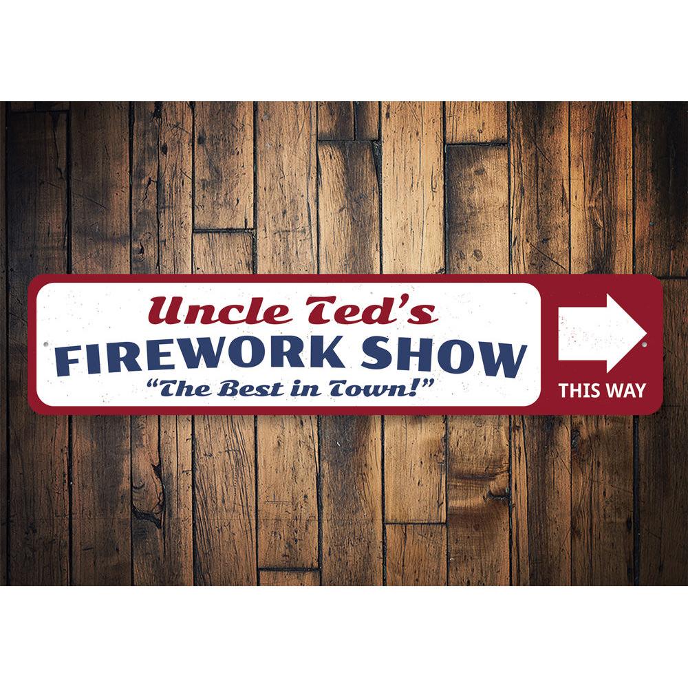 A vibrant Firework Show Sign made of durable aluminum, featuring customizable text and colorful fireworks design, perfect for home decor.