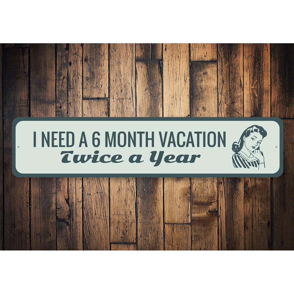 A humorous vacation-themed decorative sign made of aluminum, featuring vibrant colors and a playful design, perfect for home decor.