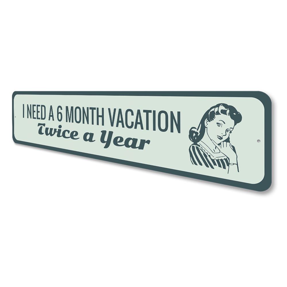 A humorous vacation-themed decorative sign made of aluminum, featuring vibrant colors and a playful design, perfect for home decor.