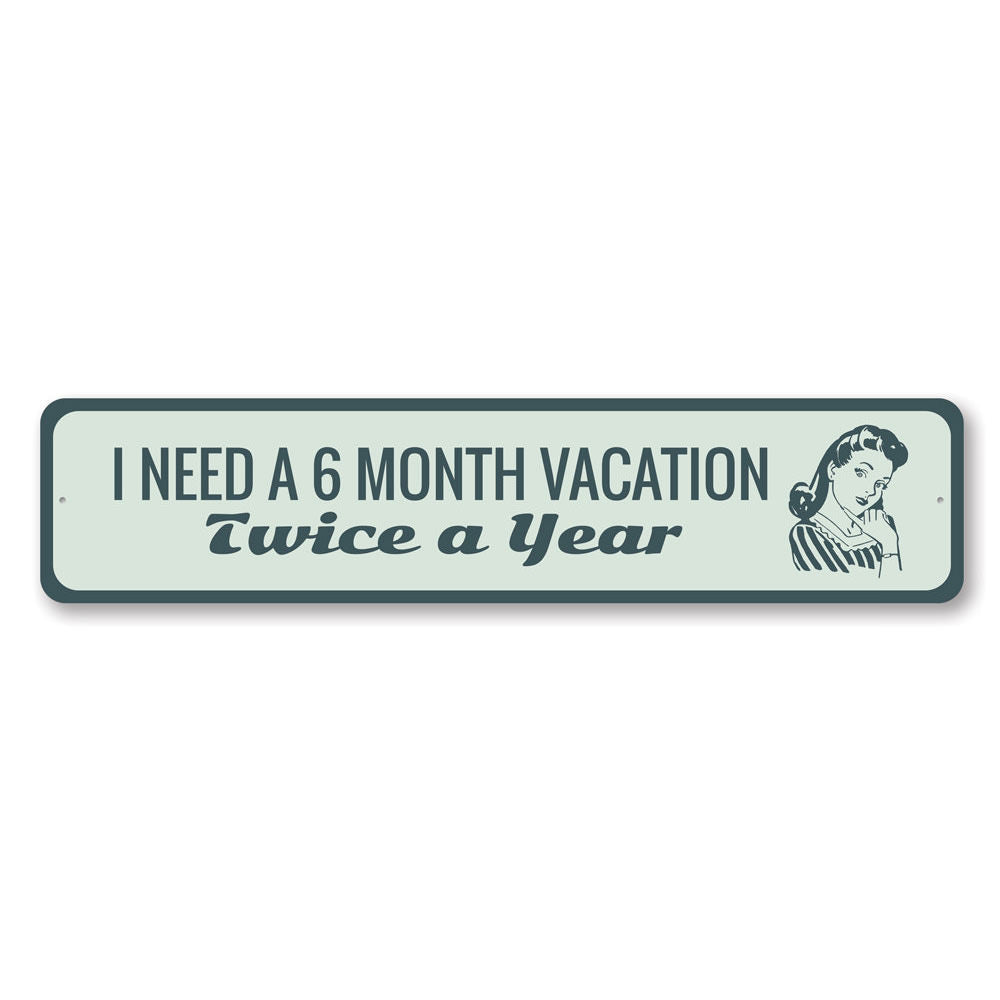 A humorous vacation-themed decorative sign made of aluminum, featuring vibrant colors and a playful design, perfect for home decor.