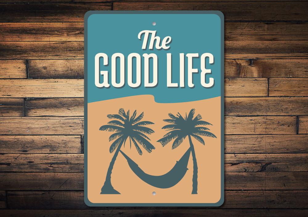Customizable Good Life Sign made of high-quality aluminum, perfect for beach-themed decor.