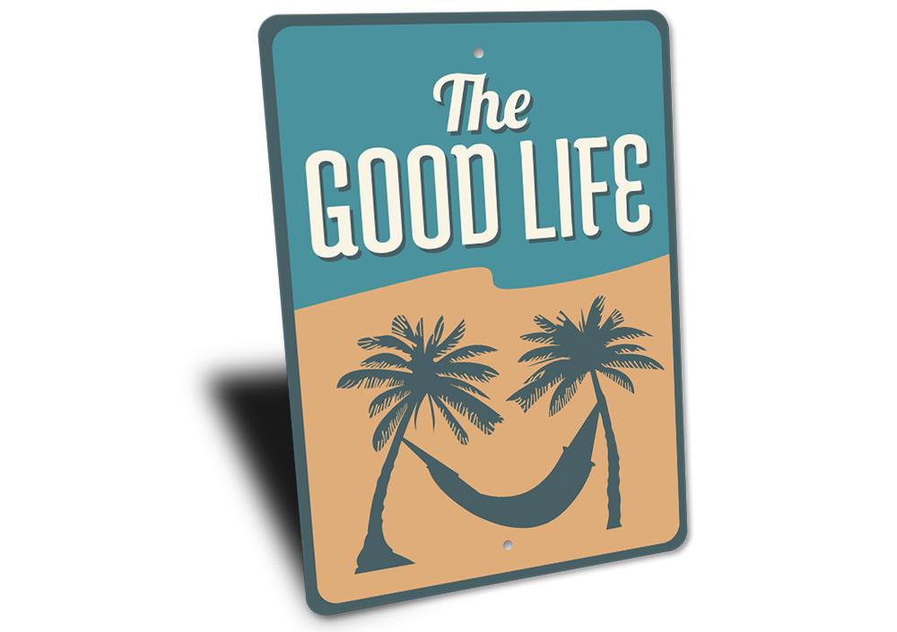 Customizable Good Life Sign made of high-quality aluminum, perfect for beach-themed decor.