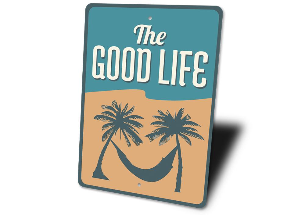 Customizable Good Life Sign made of high-quality aluminum, perfect for beach-themed decor.
