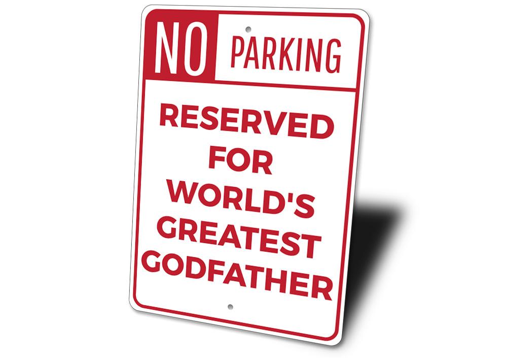 A stylish Godfather Parking Sign made of durable aluminum, featuring customizable text and pre-drilled holes for easy mounting.