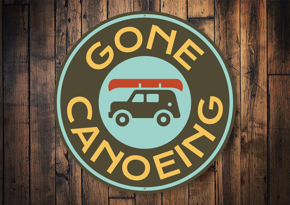 Gone Canoeing Sign made of high-quality aluminum, featuring a canoe design, perfect for home decor.