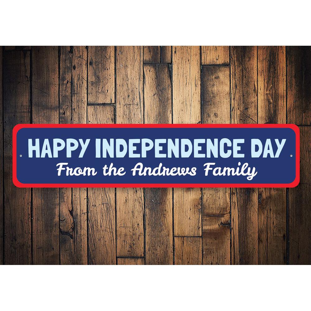 Happy Independence Day Family Sign made of high-quality aluminum, featuring customizable text and vibrant colors, perfect for home decor.
