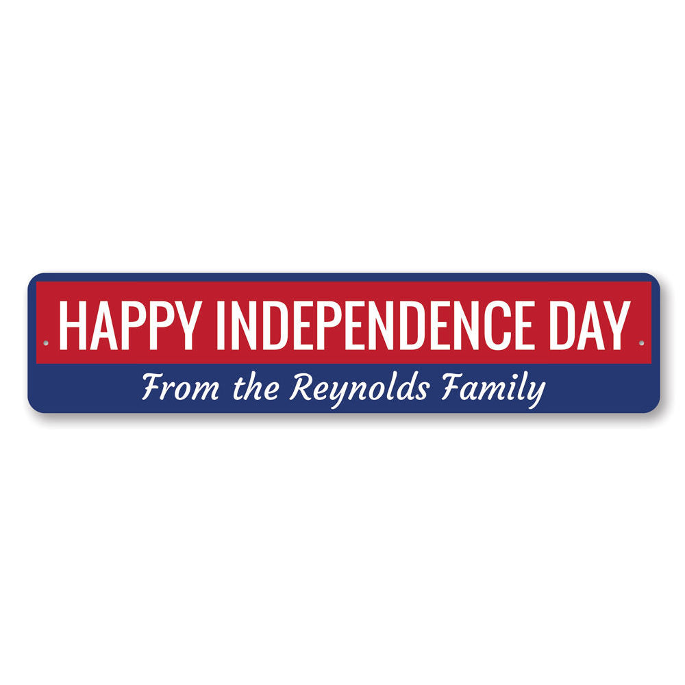 Happy Independence Day Sign made of high-quality aluminum, featuring vibrant colors and customizable text, perfect for home decor.