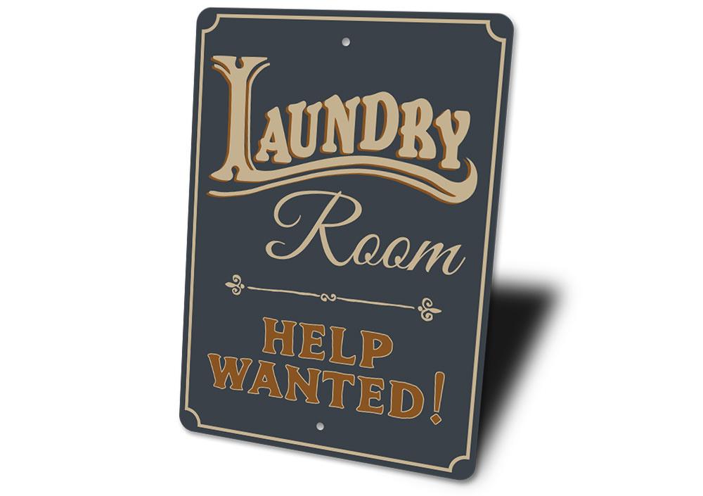 Help Wanted Laundry Sign made of high-quality aluminum, featuring customizable text and pre-drilled holes for easy mounting.