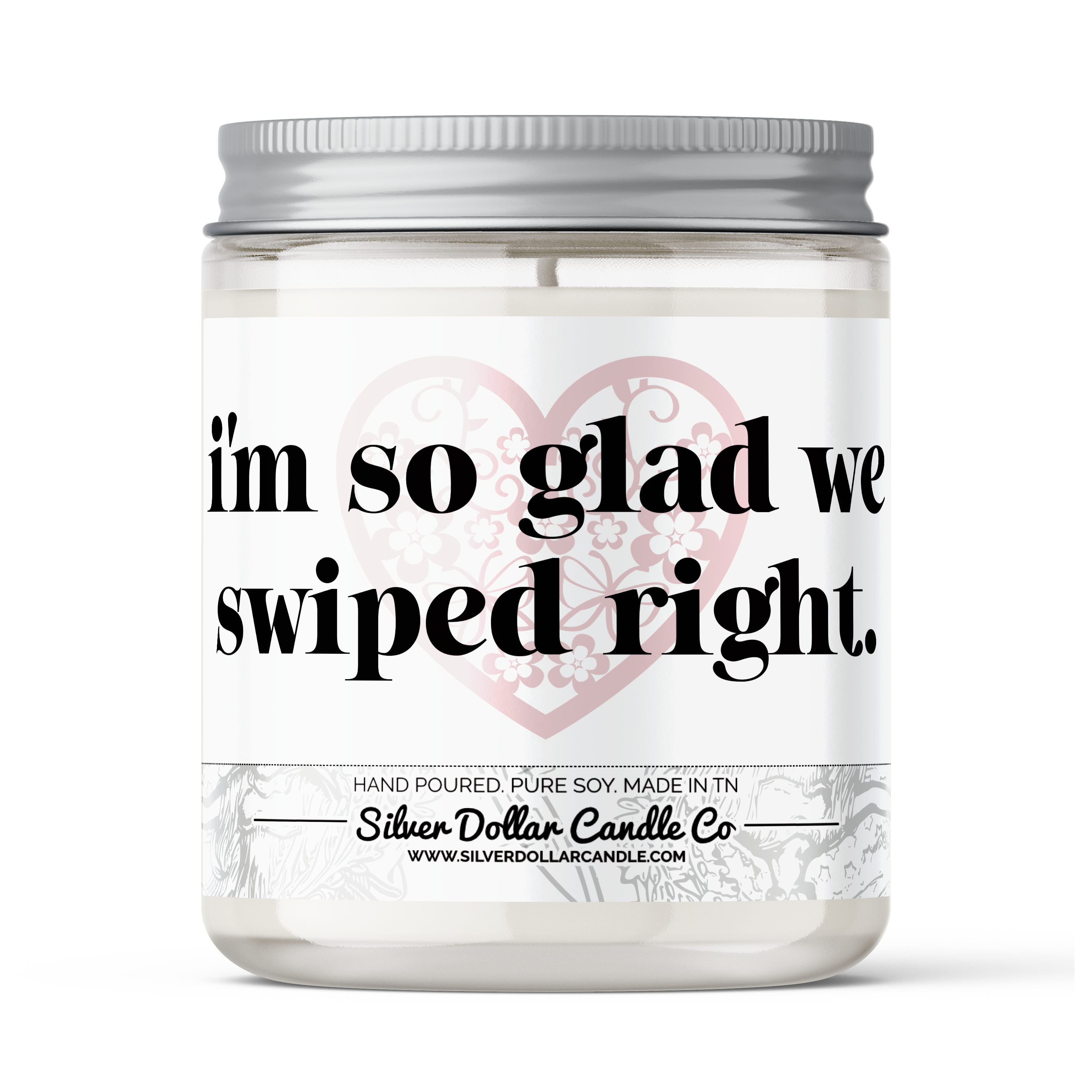 A 9oz scented soy candle with a light purple heart design and the quote 'I’m so glad we swiped right' on the label, perfect for romantic occasions.