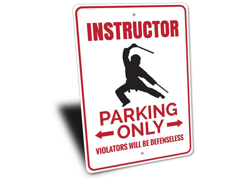 Customizable Instructor Parking Sign made of high-quality aluminum, featuring pre-drilled holes for easy mounting, showcasing vibrant designs.
