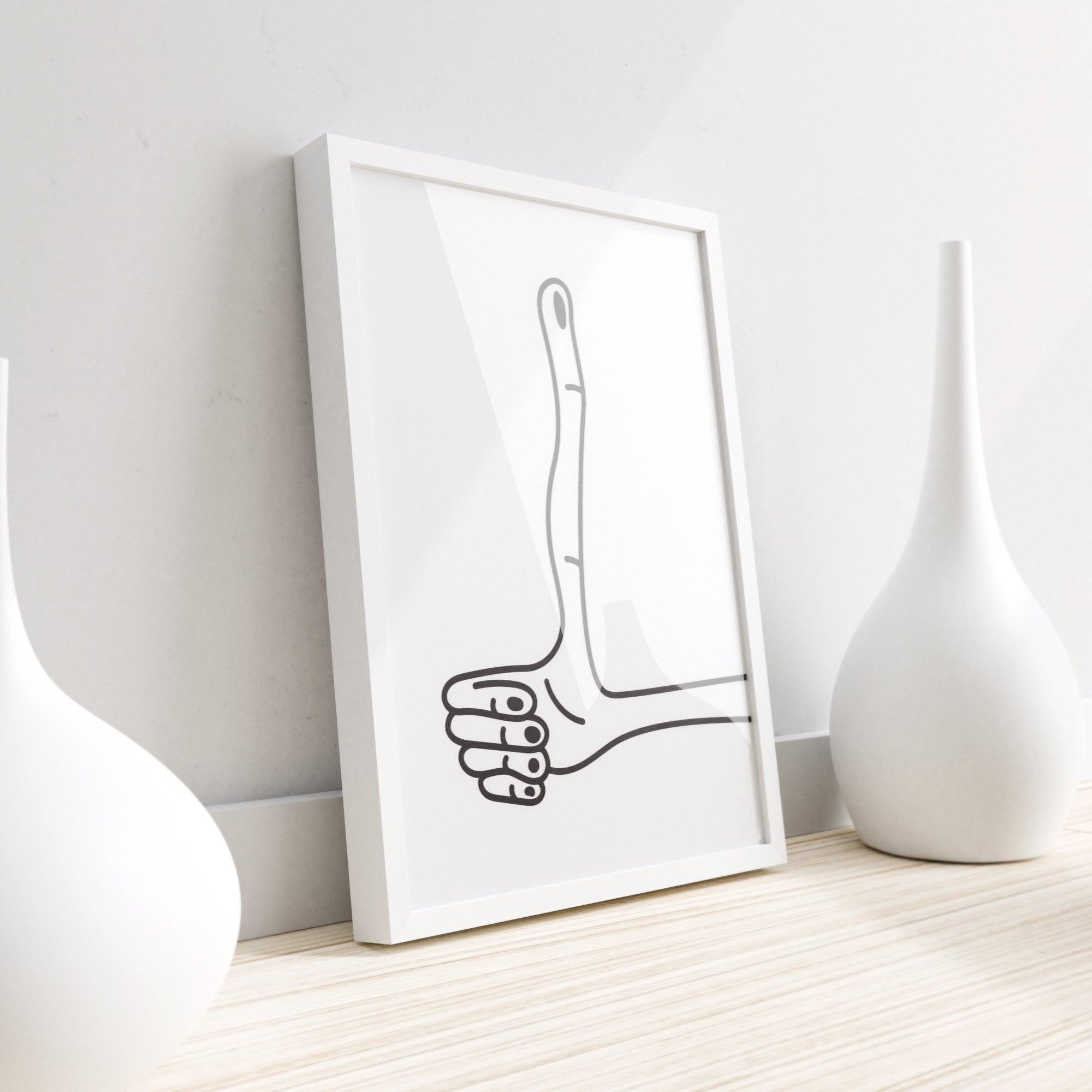 Inspirational wall art print featuring a humorous thumb sign, designed for home office and living room decor.