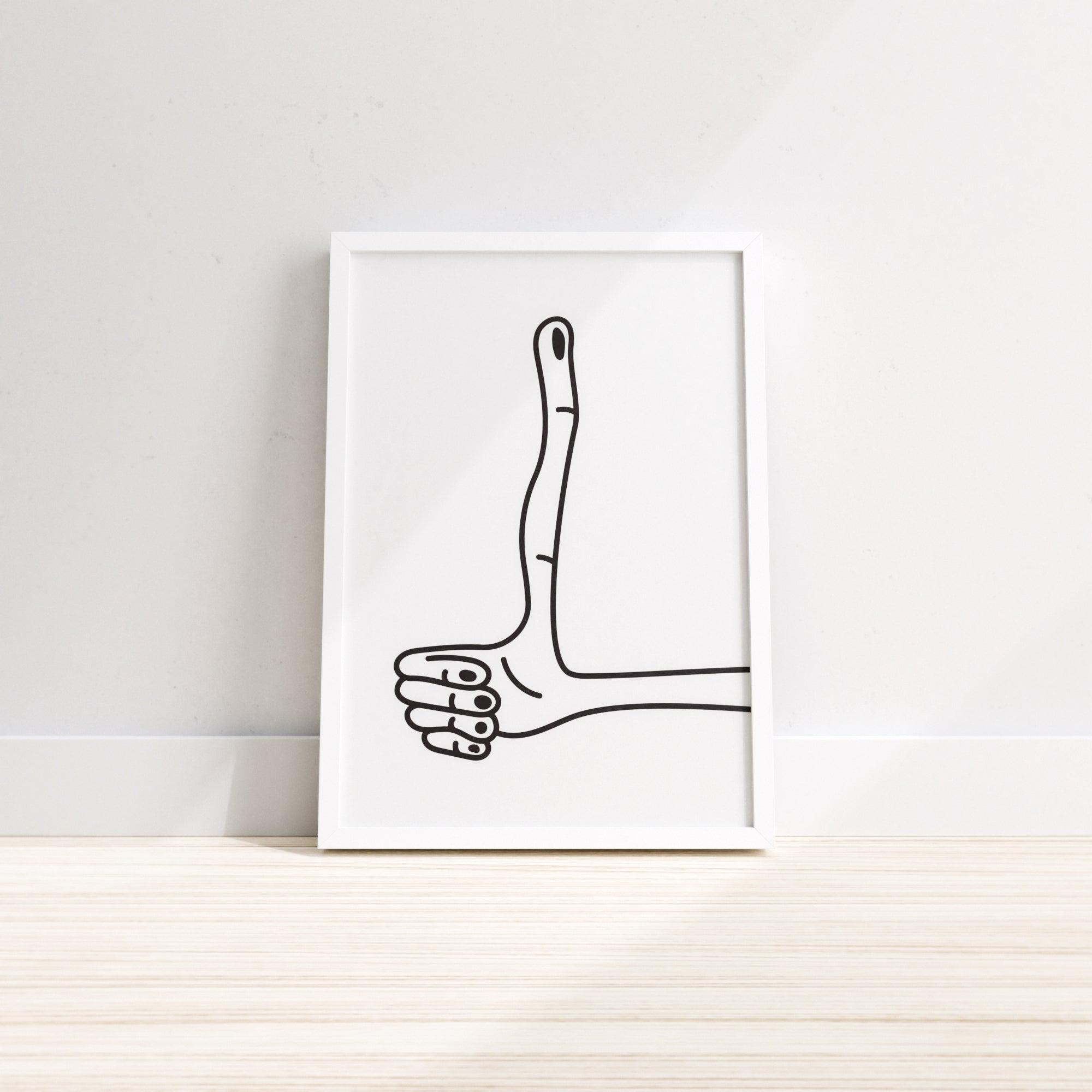 Inspirational wall art print featuring a humorous thumb sign, designed for home office and living room decor.