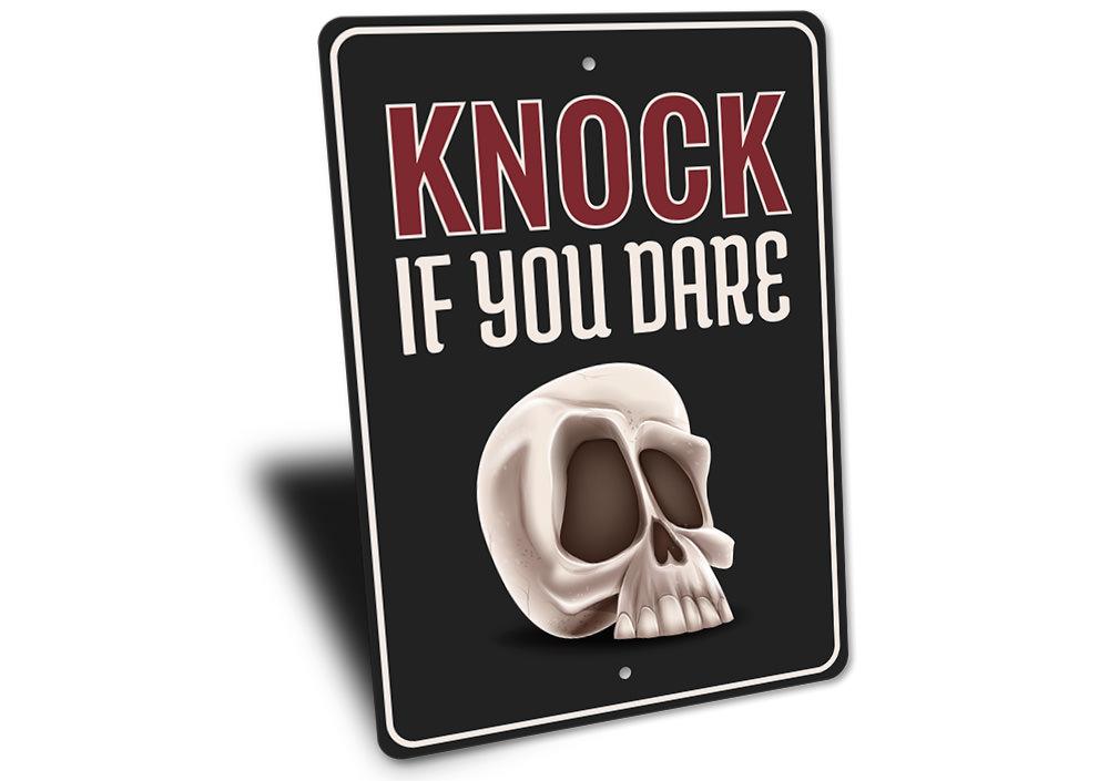 A spooky Knock if You Dare Sign made of aluminum, featuring eerie graphics perfect for Halloween decorations.