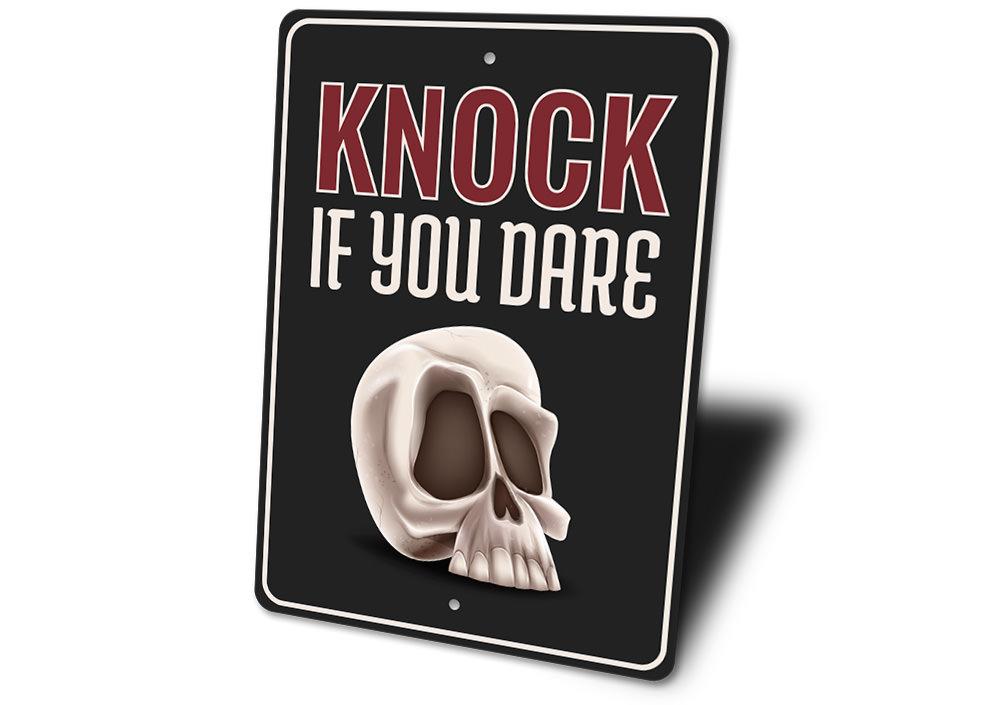 A spooky Knock if You Dare Sign made of aluminum, featuring eerie graphics perfect for Halloween decorations.