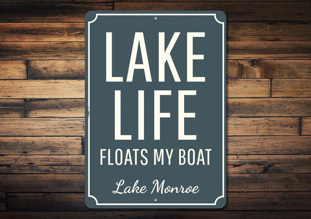 Lake Life Floats My Boat Sign made of durable aluminum, featuring a vibrant design perfect for lakehouse decor.
