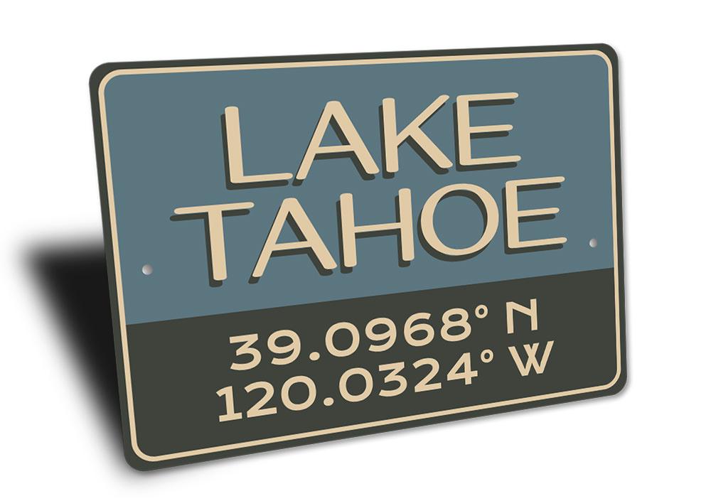 Lake Tahoe Coordinates Sign made of high-quality aluminum, featuring customizable text and pre-drilled holes for easy mounting.