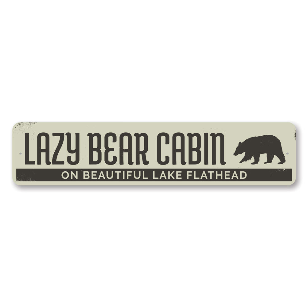 Lazy Bear Cabin Sign made of durable aluminum, featuring a rustic design perfect for lakehouses and cabins.