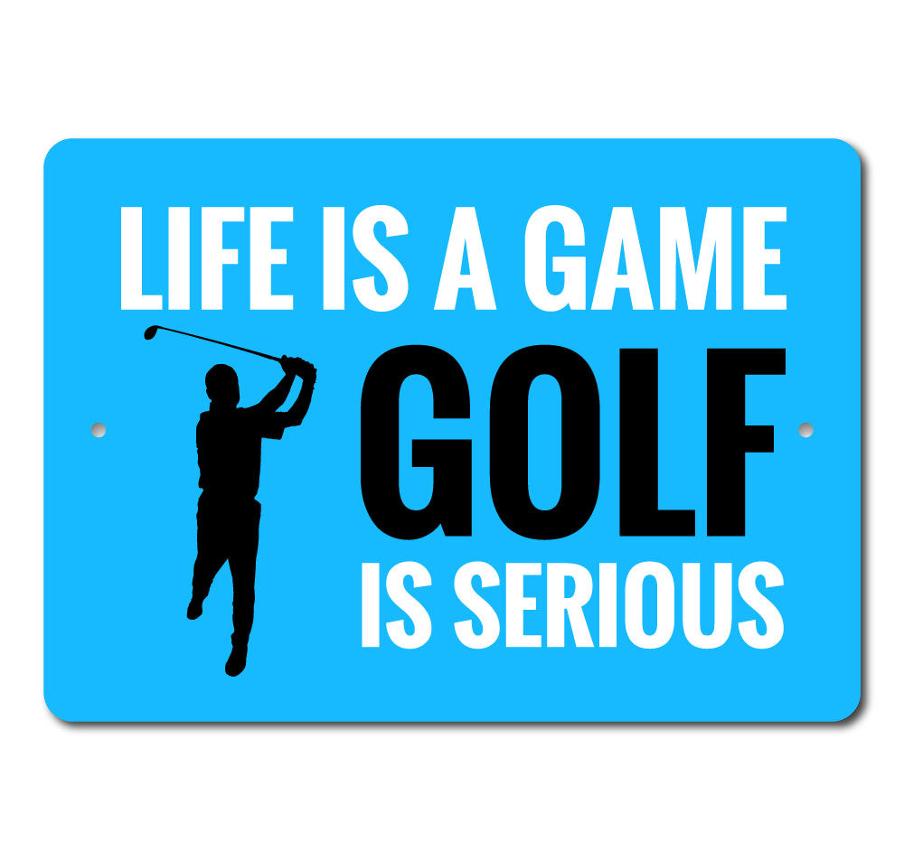 Life is a Game Golf Sign made of high-quality aluminum, featuring a playful golf theme, perfect for home decor.