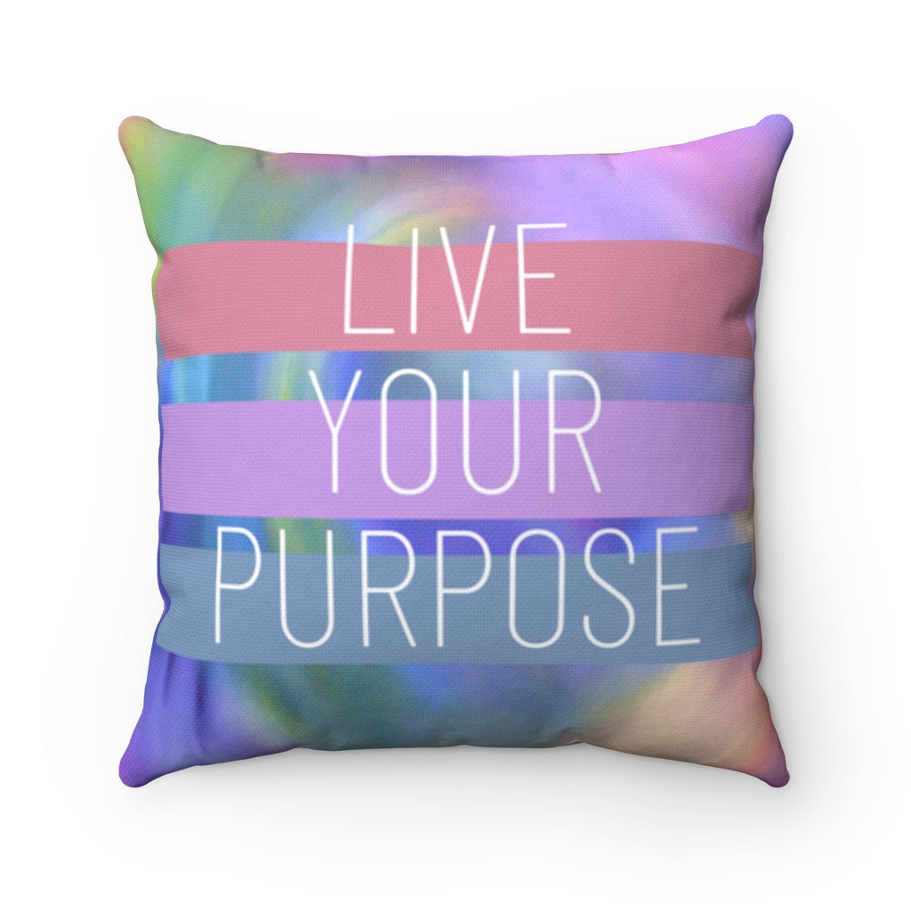 Live Your Purpose Cushion with positive quote, double-sided print, and concealed zipper, available in four sizes.