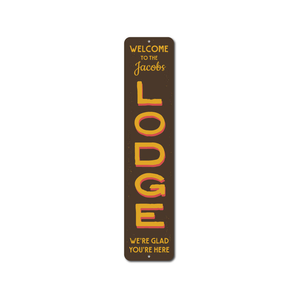 Lodge Welcome Vertical Sign made of aluminum, featuring customizable text and pre-drilled holes for easy mounting, perfect for ski enthusiasts.