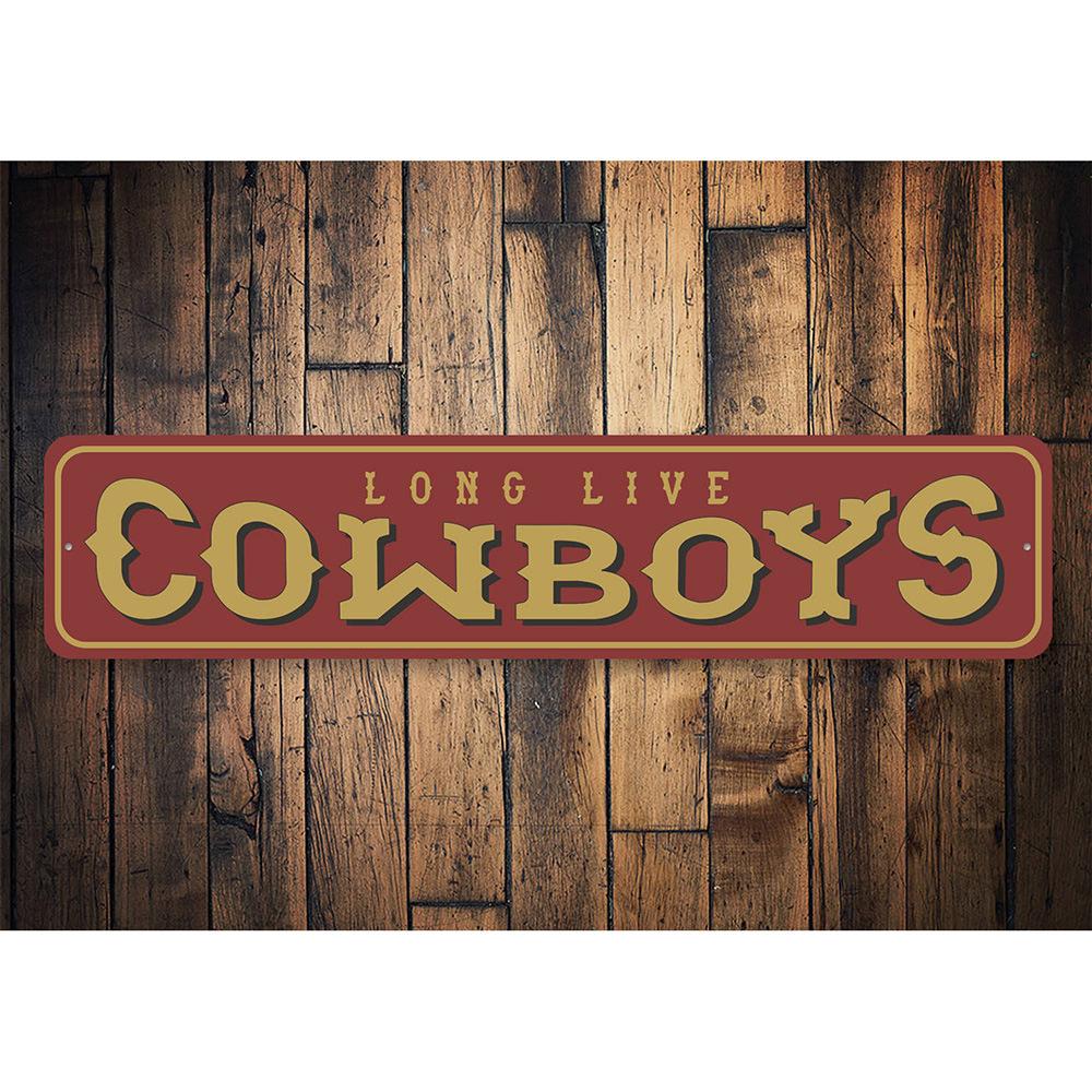 Long Live Cowboys decorative sign made of aluminum, featuring rustic cowboy-themed design, suitable for barns and homes.