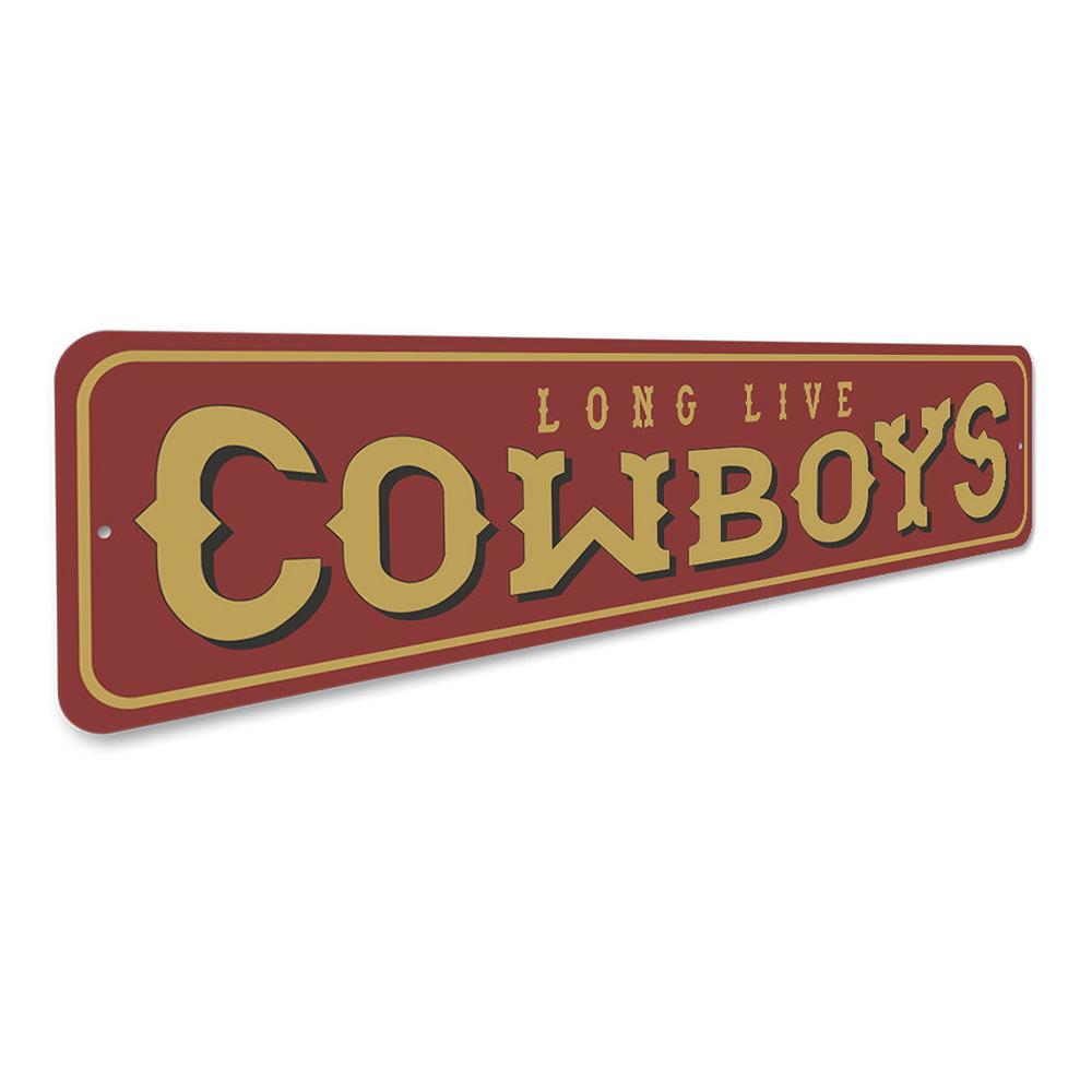Long Live Cowboys decorative sign made of aluminum, featuring rustic cowboy-themed design, suitable for barns and homes.