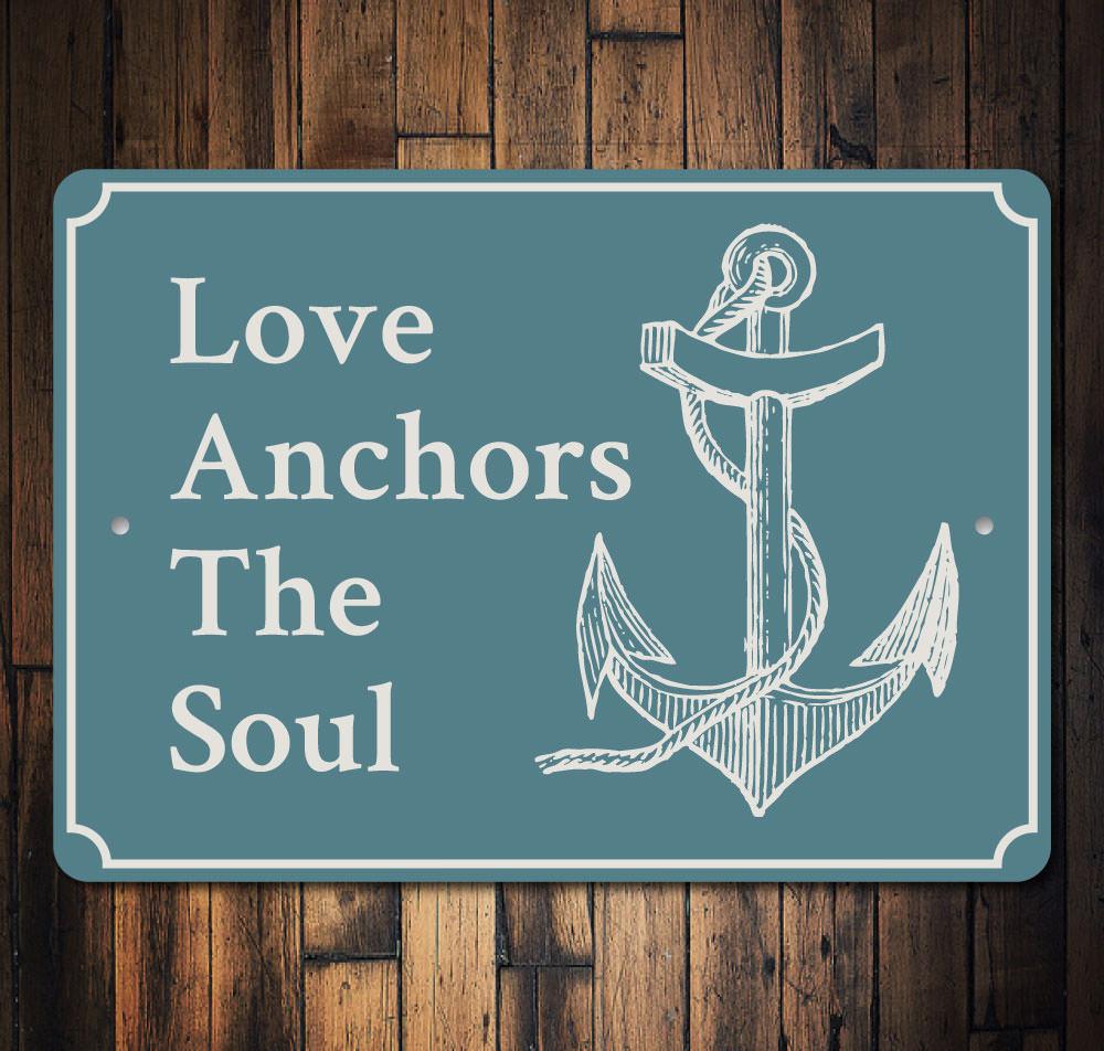 Love Anchors the Soul decorative wall sign made of aluminum, featuring a beach-themed design, perfect for coastal decor.
