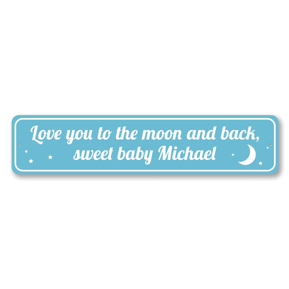 Decorative 'Love You To The Moon and Back' sign made of aluminum, featuring a whimsical design perfect for children's rooms.