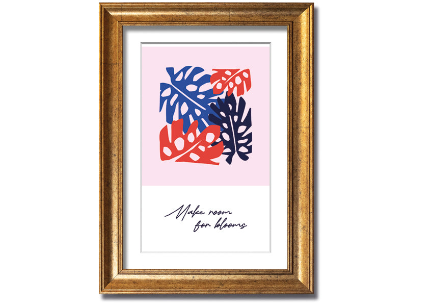 A vibrant floral framed print titled 'Make Room For Blooms', showcasing colorful flowers in a stylish frame.