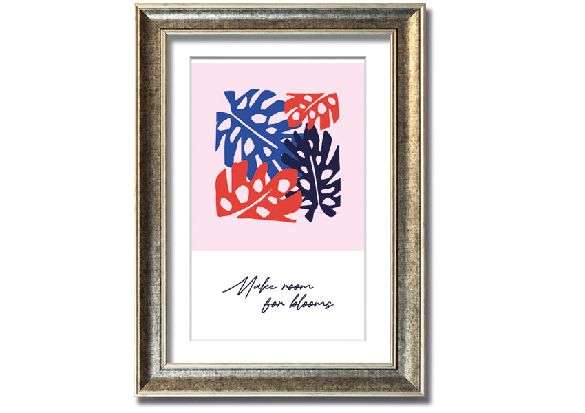 A vibrant floral framed print titled 'Make Room For Blooms', showcasing colorful flowers in a stylish frame.