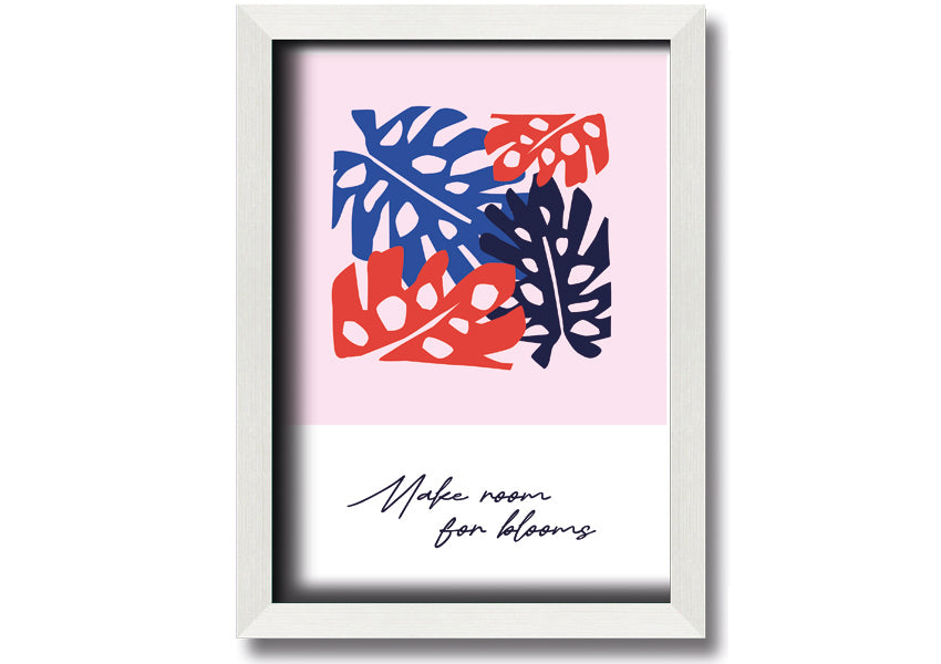 A vibrant floral framed print titled 'Make Room For Blooms', showcasing colorful flowers in a stylish frame.