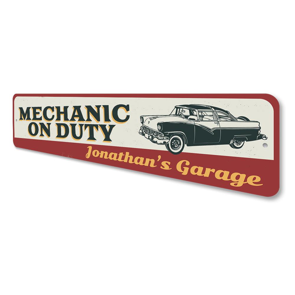Mechanic On Duty Sign made of high-quality aluminum, featuring customizable text and pre-drilled holes for easy mounting.