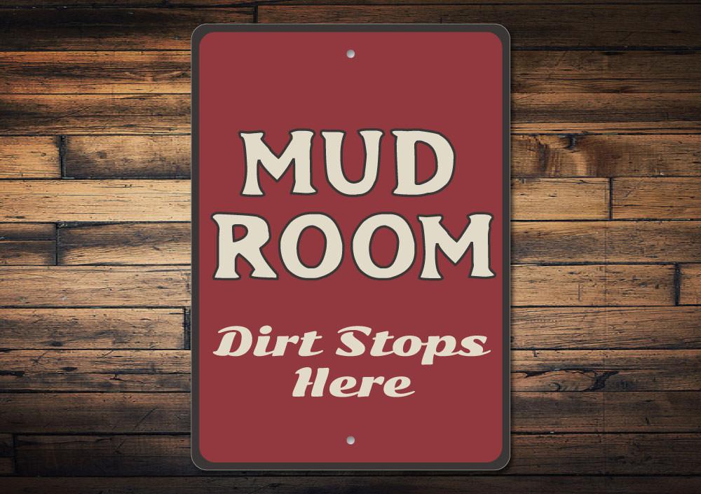 Customizable Mud Room Sign made from durable aluminum, featuring pre-drilled holes for easy mounting.