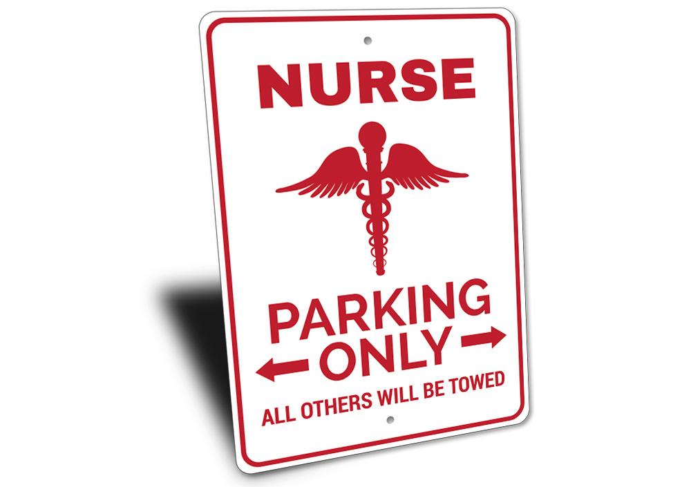 A vibrant Nurse Parking Sign made of durable aluminum, featuring customizable text and pre-drilled holes for easy mounting.