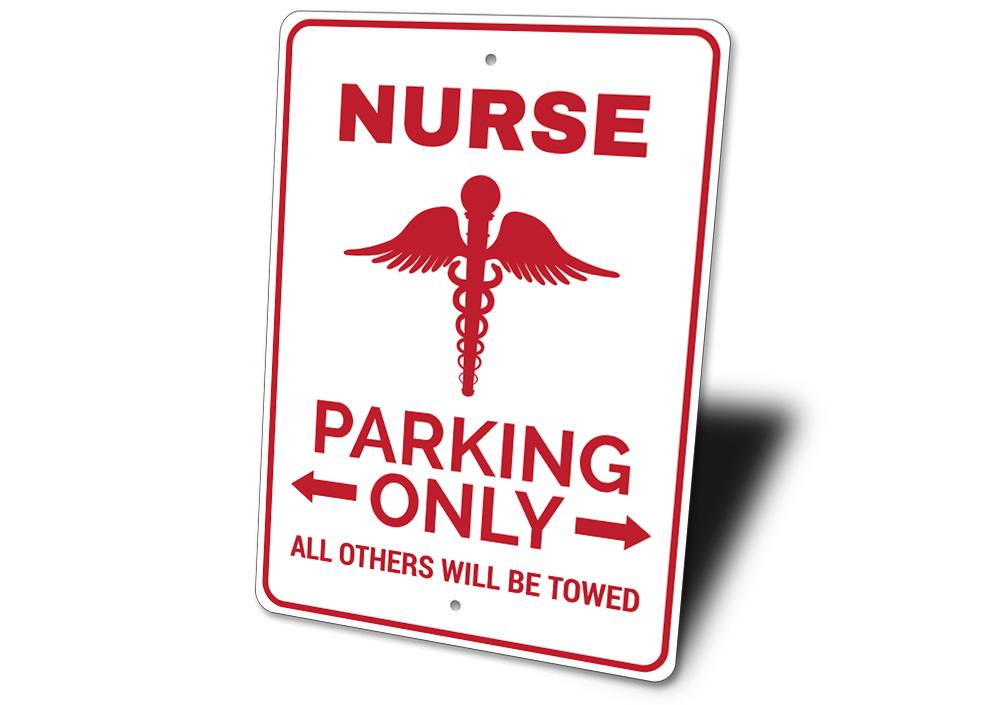 A vibrant Nurse Parking Sign made of durable aluminum, featuring customizable text and pre-drilled holes for easy mounting.