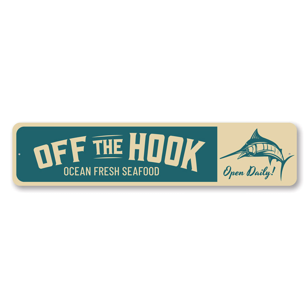 Off the Hook Sign made of high-quality aluminum, featuring a beach-themed design, perfect for coastal decor.